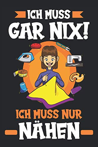 Nähen Nähmaschine Schneider Hobby Handarbeit Nadel Notizbuch: Nähen Zubehör | Nähen Buch