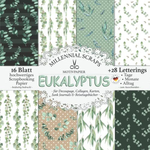 MOTIVPAPIER Eukalyptus – für Decoupage, Collagen, Karten, Junk Journals & Reisetagebücher –: DIY Papier & Zubehör zum Ausschneiden I Mit Letterings I Kalender Basteln, Tagebuch Deko & Inspo