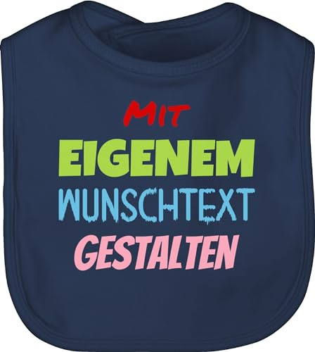 Baby Lätzchen - Aufdruck selbst gestalten - Wunschtext I Mit eigenem Text personalisiert I Custom Text - Unisize - Navy Blau - latz personalisierte beschriften kinderlätzchen babysachen 4 zeilen