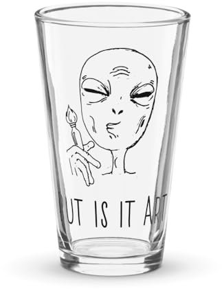 But Is It Art Alien Shaker bicchiere da pinta