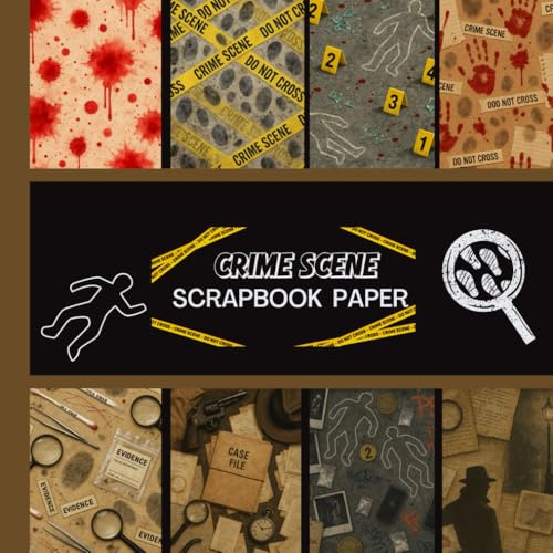 Crime Scene Scrapbook Paper: 20 Double Sided Sheets 8.5 x 8.5 for Scrapbooking, Mixed Media Art, Junk Journals, Crafting projects, Origami, and More