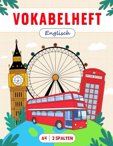 Vokabelheft A4 2 Spalten Englisch: Vokabeln Buch Leicht Lernen für über 1500 Vokabeln mit Erfolgstracker | 102 Seiten