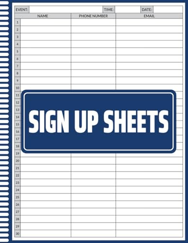 Sign Up Sheets: Track Names, Emails & Phone Numbers, Event Registration with 30 Entries per Page for Workshops, Classes, and Meetings
