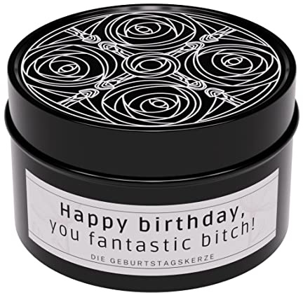 Lustige Duftkerze mit Spruch Happy Birthday you fantastic bitch! für Freundinnen und Frauen als Geschenk zum Geburtstag
