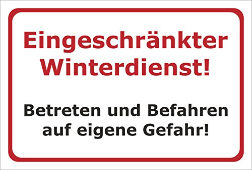 Melis-Folienwerkstatt Schild Eingeschränkter Winterdienst – 30x20 cm – 3mm Aluverbund – Verschiedene Größen und Materialien