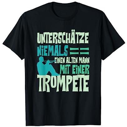 Trompete Alten Mann Musiker Trompeter Musik T-Shirt