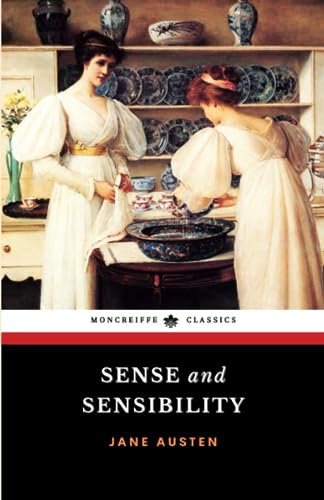 Sense and Sensibility: The 1811 English Literature Romance Classic
