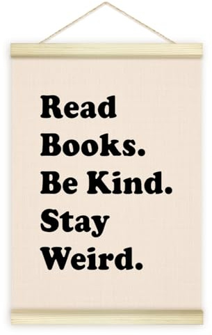 Utaqer Read Books Be Kind Stay Weird Poster Hanger Frame, Reading Corner Wooden Canvas Art Print Hanging, Wall Art Decor for Classroom Bedroom Living Room Office Nursery Room, 12x16 Inches /013