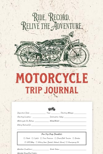 Motorcycle Trip Journal: A Travel Diary and Touring Route Planner Notebook
