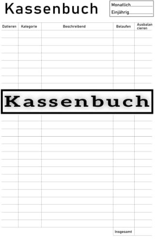 Kassenbuch: Tracker Für Buchhaltung,Einnahmen und Ausgaben,das Finanzamt,Steuerberater,Ladenbesitzer und Vereine buchen