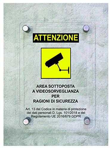 CARTELLO IN PLEXIGLASS SEGNALETICO - AREA VIDEOSORVEGLIATA - Con Distanziali in acciaio inox e Stampa U.V. (15X21 cm)