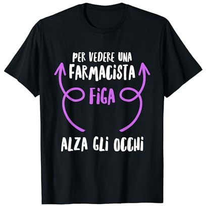 Farmacista Maglia Con Testo Divertente Donna Ragazza Maglietta