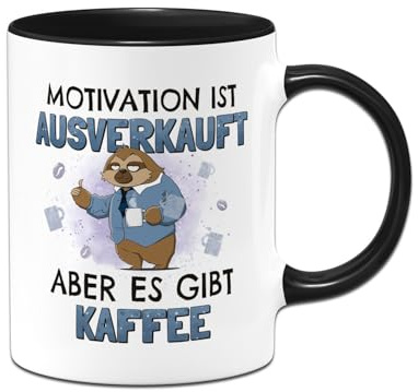 RatzFatz Faultier Tasse mit Spruch: Motivation ist ausverkauft, aber es gibt Kaffee - Bürotasse lustig als Geschenk für Kollegen, Kollegin - Kaffeetasse, Kaffeebecher als Wichtelgeschenk (Schwarz)
