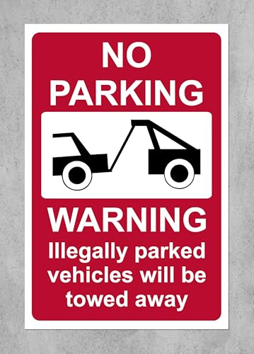No parking Warning illegally parked vehicles will be towed away Sign - 1mm Plastic sign (300mm x 200mm)