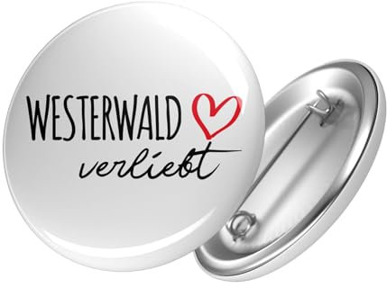 Huuraa Button Westerwald verliebt Ansteckbutton 25mm mit Namen deiner lieblings Region Geschenk Idee für Freunde und Familie