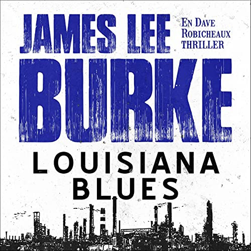 Louisiana blues: Dave Robicheaux 3
