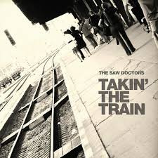 Saw Doctors Takin' The Train EP