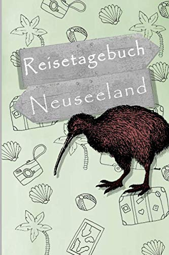 Reisetagebuch Neuseeland: Auswanderung, 240 Seiten Punktraster, handliches Format. Design grün