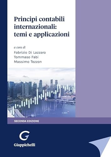 Principi contabili internazionali: temi e applicazioni