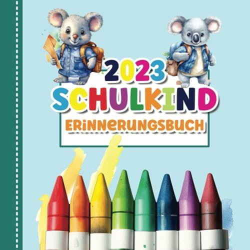 Schulkind 2023 Erinnerungsbuch: Gästebuch zum Schulanfang - Erinnerungsalbum und Freundebuch Schulzeit - Geschenk zur Einschulung für Mädchen und Jungen