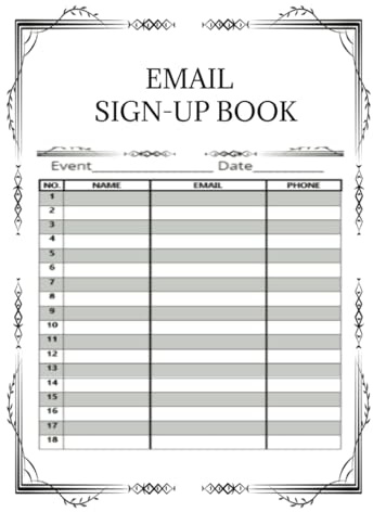 Email Sign-Up Book: Event Register and Tracker Log Book to Collect Names, Emails and Phone Numbers for Email Marketing