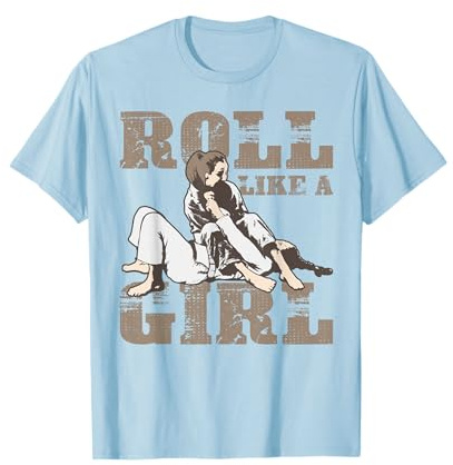 Roll Like A Girl Shirt | Cute Brazilian Martial Arts Gift T-Shirt