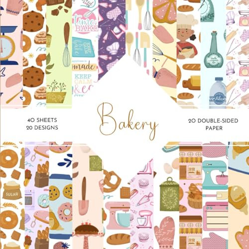 Bakery Scrapbook Paper: | 8,5 x 8,5 size | 40 patterned double sided sheets (20 designs) | Bakery Themed Collection | Bakery Craft Paper |