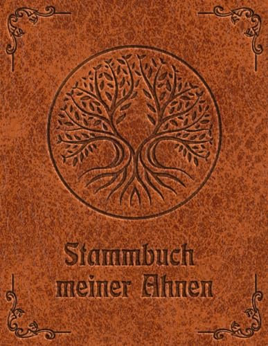 Stammbuch meiner Ahnen: Arbeitsbuch für Hobby Ahnenforscher für mehrere Generationen, Familien Stammbaum, Ahnentafel und Familiengeschichte für Ahnenbuch zum ausfüllen als Geschenk oder Geschenkidee