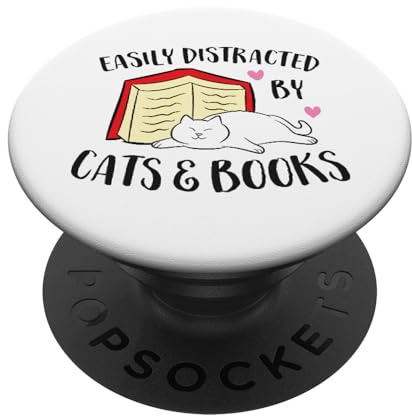 Easily Distracted By Cats And Books Love Books And Cats PopSockets Adhesive PopGrip
