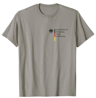 Bundesinstitut zur Bekämpfung akuter Unterhopfung Party T-Shirt
