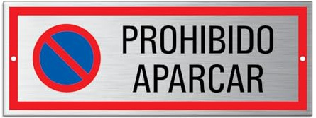 Cartel PROHIBIDO APARCAR Señal de aluminio para exterior 175 x65 mm grosor 1 mm (Adhesivo)