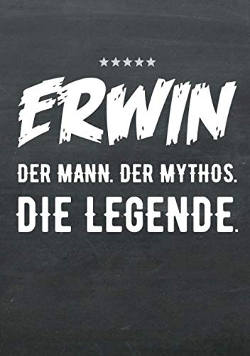 Buch-Kalender 2021 im Format A5 - Erwin, der Name, das Geschenk - Erwin, der Mann, der Mythos, die Legende: Kalenderbuch, Terminplaner und ... alle mit dem Namen Erwin, 1 Woche = 2 Seiten
