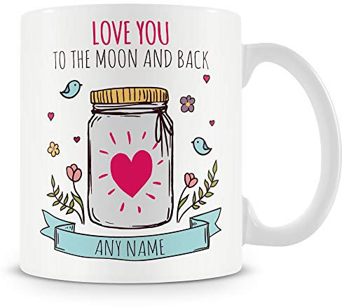 Tasse mit Aufschrift Love You To The Moon And Back, personalisierbar
