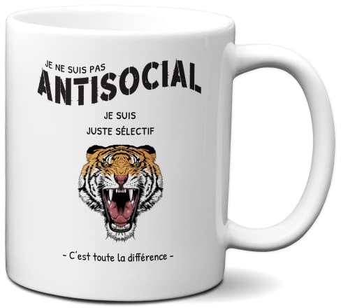 Tasse-Mug Cadeau Humour- Je ne suis pas Antisocial Je suis Juste Sélectif - Original Amusant Anniversaire Collègue