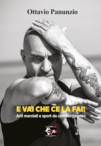 E vai che ce la fai!: Arti marziali e sport da combattimento