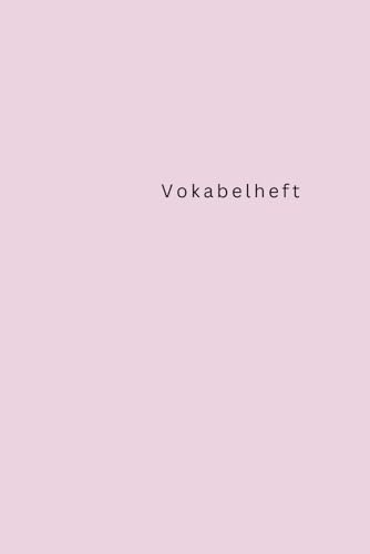 Vokabelheft: mit Lernkontrolle, 2 Spalten, A5, 105 Seiten,