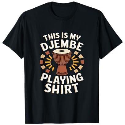 Das ist mein Djembe-Spielshirt T-Shirt