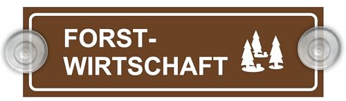 Indigos UG - Schild Forstwirtschaft - braun - 20 x 6 cm - Saugnapfschild - Aluverbund - Innenbefestigung für Ihr Auto - UV-Beständig - Einsatzschild - Hinweisschild - Warnschild