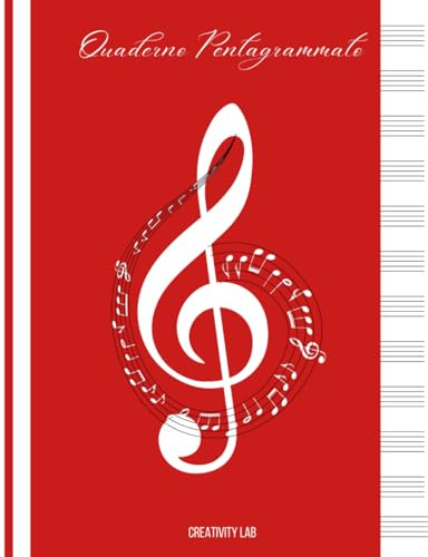 Quaderno Pentagrammato: 100 pagine per scrivere le tue note in modo semplice e ordinato. Indice personalizzabile, 12 pentagrammi / righi musicali per ... A4 (Quaderno di musica - Idea Regalo - Rosso)