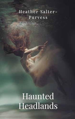 Haunted Headlands: 2 (Keepers of Devil's Bay)
