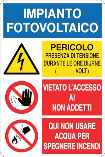 GLOBAL CARTELLO SEGNALETICO MULTI - IMPIANTO FOTOVOLTAICO DIVIETI/PERICOLI - Adesivo Resistente, Pannello in Forex, Pannello In Alluminio (Adesivo, 20x31 cm)
