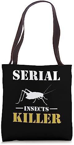 Serial Insects Killer Exterminator Pest Control Tote Bag