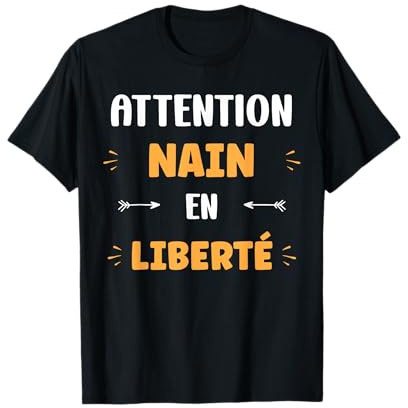 Personne de petite taille Nain en liberté Humour Nain T-Shirt