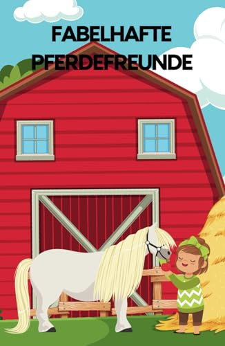 Fabelhafte Pferdefreunde: Freundebuch