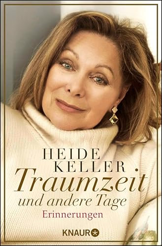 Traumzeit und andere Tage: Erinnerungen