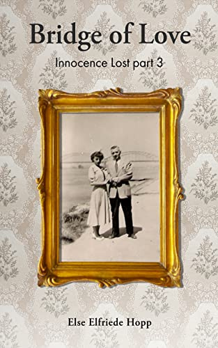 Bridge of Love: Innocence Lost part 3