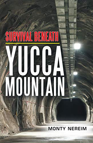 Survival Beneath Yucca Mountain