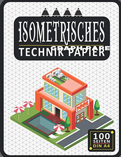 Isometrisches Zeichnen Din A4 100 Sleiten | Dreiecknetzpapier | Isometriepapier | Isometrie 3D-Zeichenblock | Isometrieblock Technik Papier: ... Millimeterpapier-Notizbuch (Ref-3)