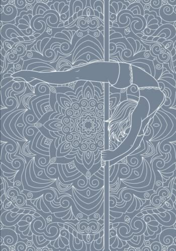 Pole Dance Journal: I love pole dance / Pole dance journal gift / Cute pole dance notebook / Lined pole dance journal for women (Veronika By Journals)