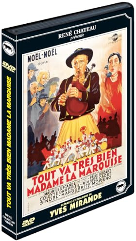 TOUT VA TRES BIEN MADAME LA MARQUISE